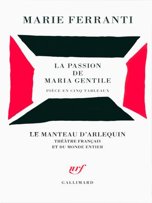 cover image of La passion de Maria Gentile. Pièce en cinq tableaux